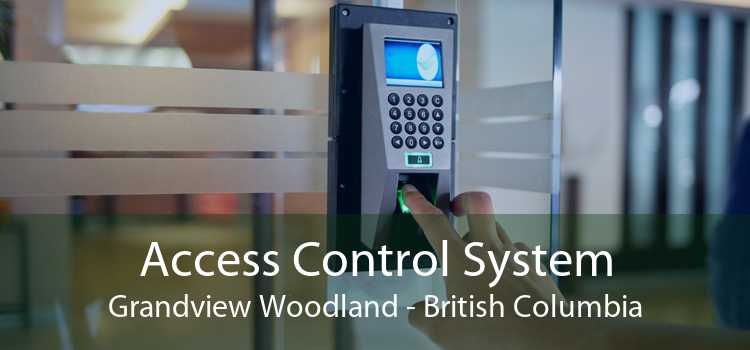 Access Control System Grandview Woodland - British Columbia