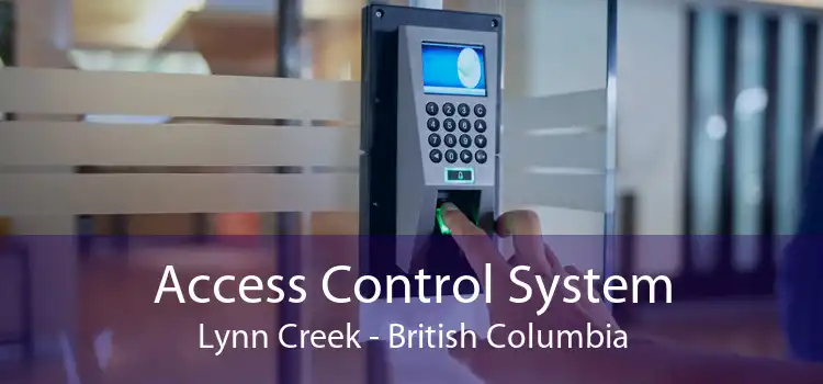 Access Control System Lynn Creek - British Columbia