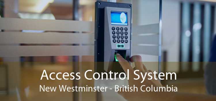 Access Control System New Westminster - British Columbia