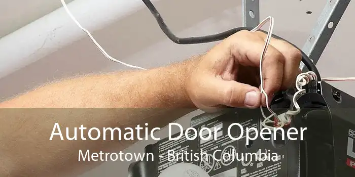 Automatic Door Opener Metrotown - British Columbia