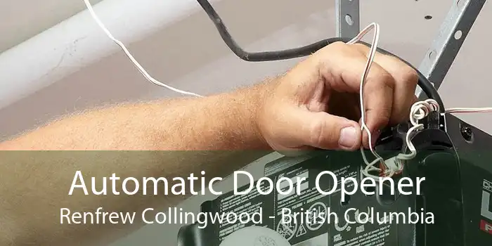 Automatic Door Opener Renfrew Collingwood - British Columbia