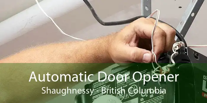 Automatic Door Opener Shaughnessy - British Columbia
