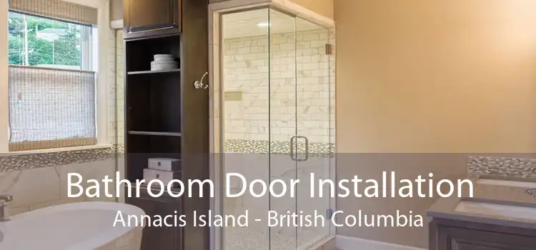 Bathroom Door Installation Annacis Island - British Columbia