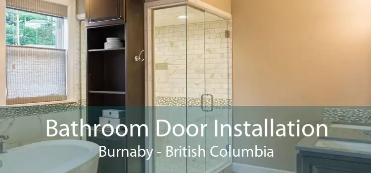 Bathroom Door Installation Burnaby - British Columbia
