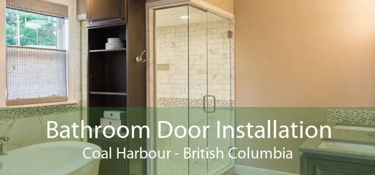 Bathroom Door Installation Coal Harbour - British Columbia