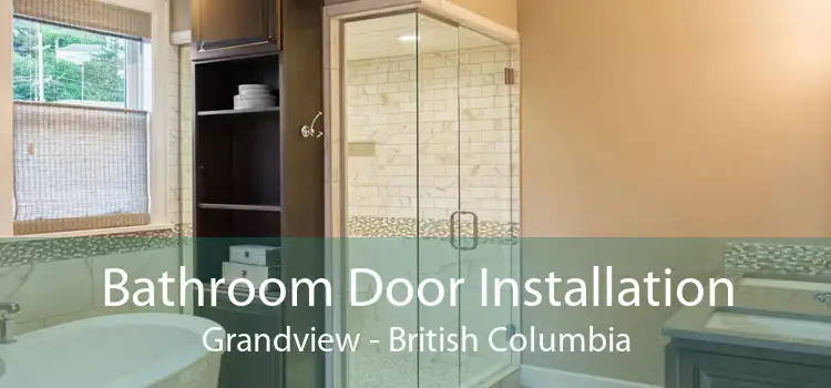 Bathroom Door Installation Grandview - British Columbia