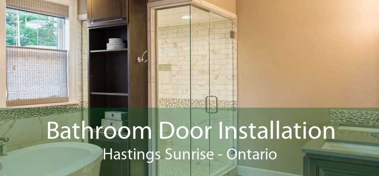 Bathroom Door Installation Hastings Sunrise - Ontario