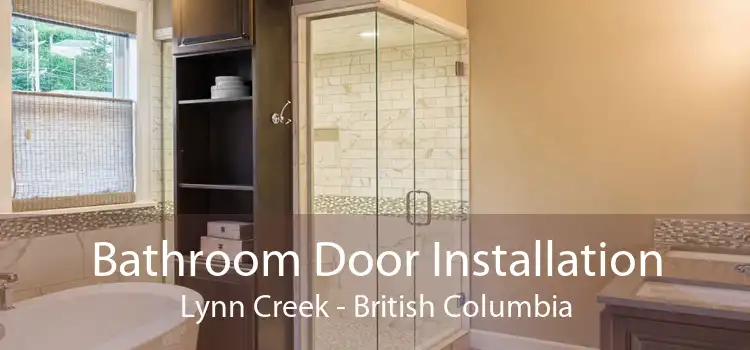 Bathroom Door Installation Lynn Creek - British Columbia