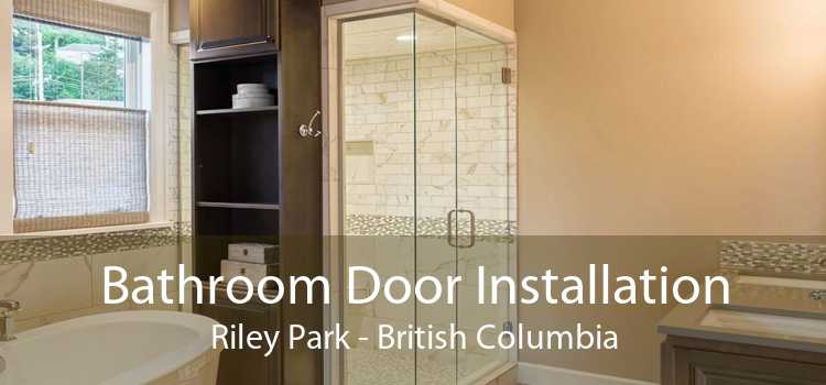 Bathroom Door Installation Riley Park - British Columbia