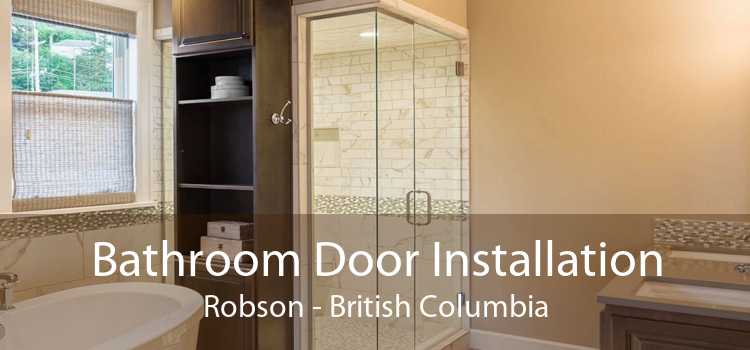 Bathroom Door Installation Robson - British Columbia