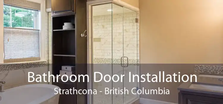 Bathroom Door Installation Strathcona - British Columbia