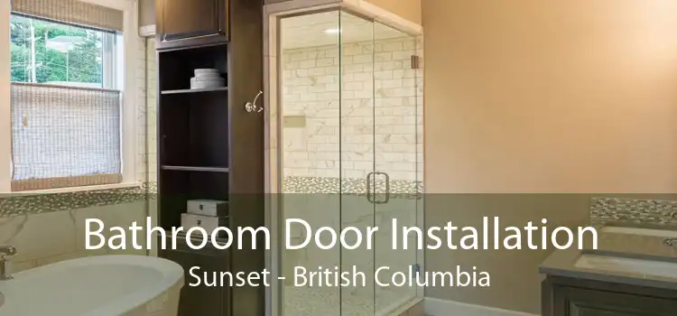 Bathroom Door Installation Sunset - British Columbia