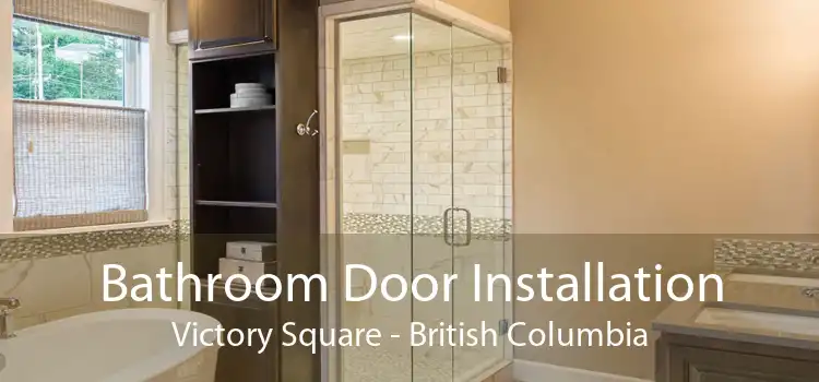 Bathroom Door Installation Victory Square - British Columbia