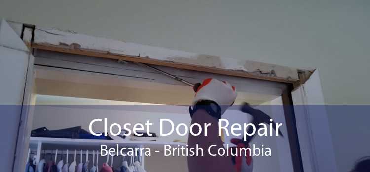 Closet Door Repair Belcarra - British Columbia