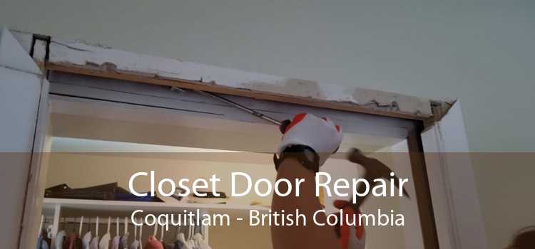 Closet Door Repair Coquitlam - British Columbia
