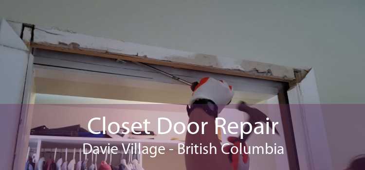 Closet Door Repair Davie Village - British Columbia