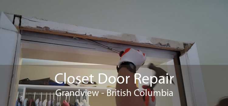 Closet Door Repair Grandview - British Columbia