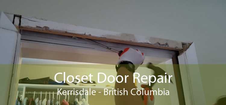Closet Door Repair Kerrisdale - British Columbia