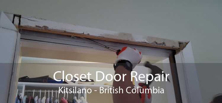 Closet Door Repair Kitsilano - British Columbia