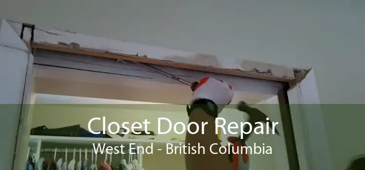 Closet Door Repair West End - British Columbia