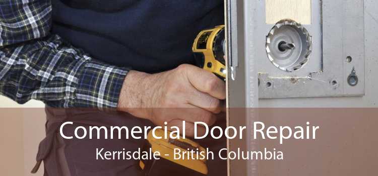 Commercial Door Repair Kerrisdale - British Columbia