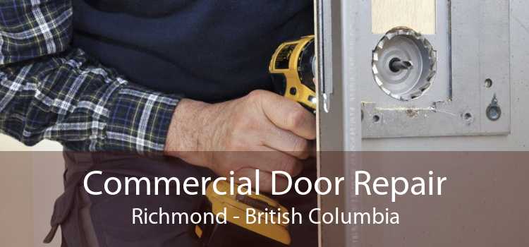 Commercial Door Repair Richmond - British Columbia