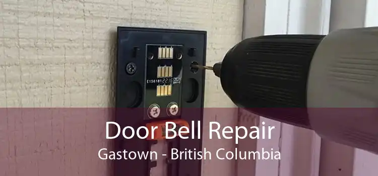 Door Bell Repair Gastown - British Columbia