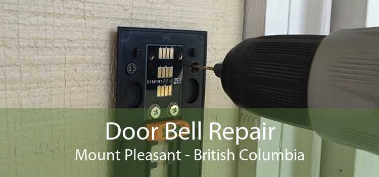 Door Bell Repair Mount Pleasant - British Columbia