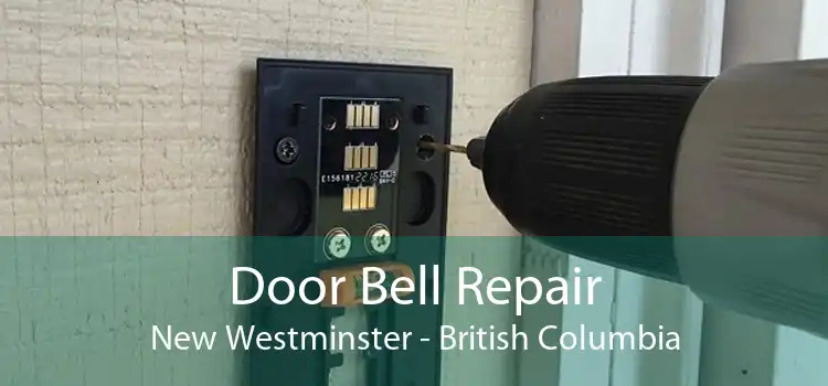 Door Bell Repair New Westminster - British Columbia