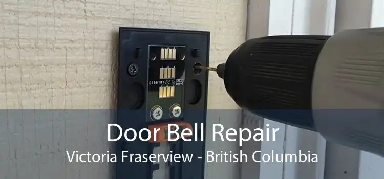 Door Bell Repair Victoria Fraserview - British Columbia