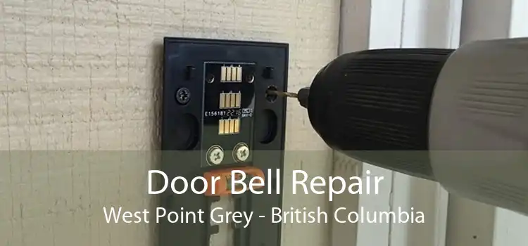 Door Bell Repair West Point Grey - British Columbia