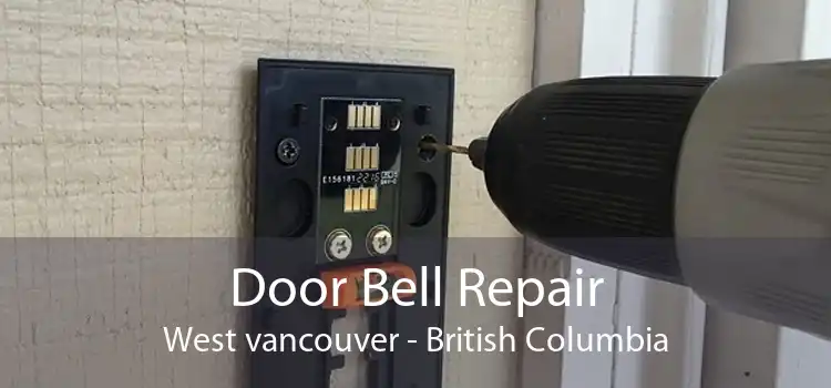 Door Bell Repair West vancouver - British Columbia