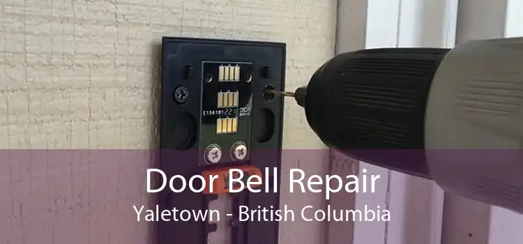 Door Bell Repair Yaletown - British Columbia
