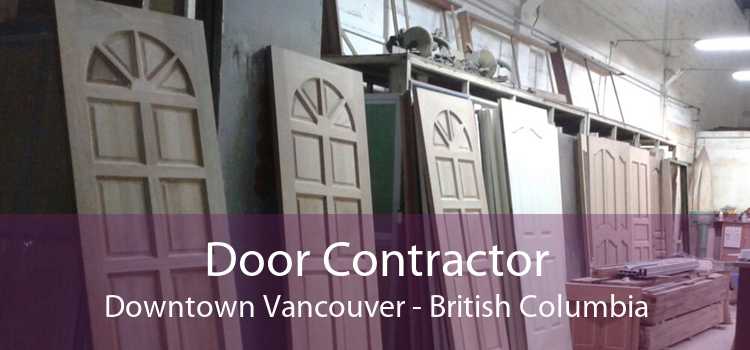 Door Contractor DownTown Vancouver - British Columbia