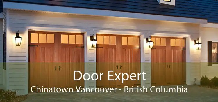 Door Expert Chinatown Vancouver - British Columbia