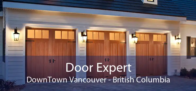 Door Expert DownTown Vancouver - British Columbia