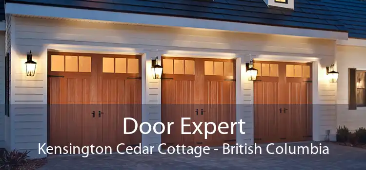 Door Expert Kensington Cedar Cottage - British Columbia