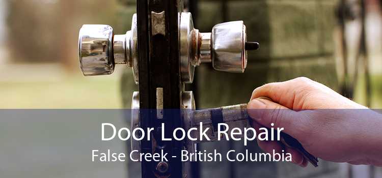 Door Lock Repair False Creek - British Columbia