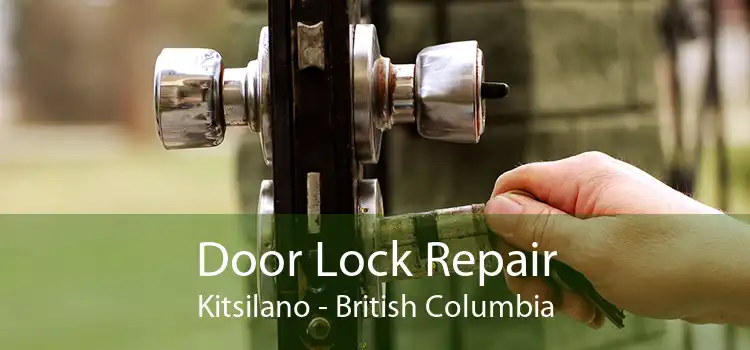 Door Lock Repair Kitsilano - British Columbia