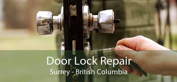 Door Lock Repair Surrey - British Columbia