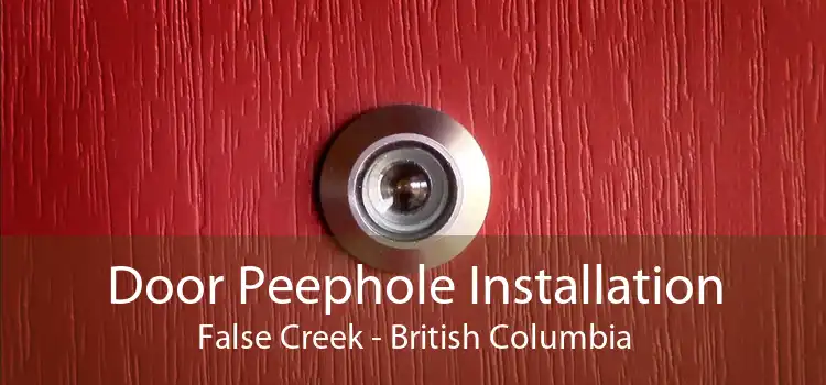 Door Peephole Installation False Creek - British Columbia