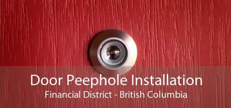 Door Peephole Installation Financial District - British Columbia