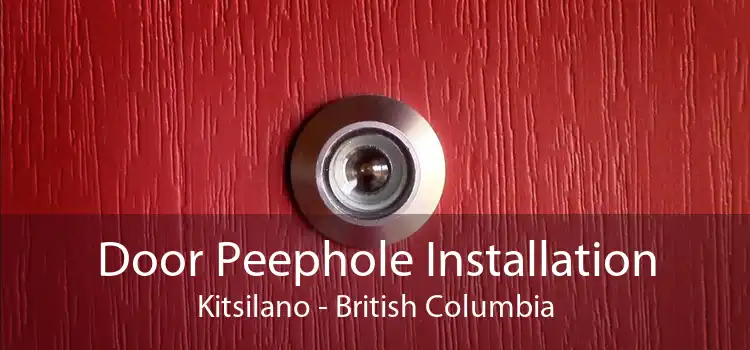 Door Peephole Installation Kitsilano - British Columbia