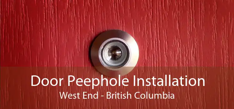 Door Peephole Installation West End - British Columbia