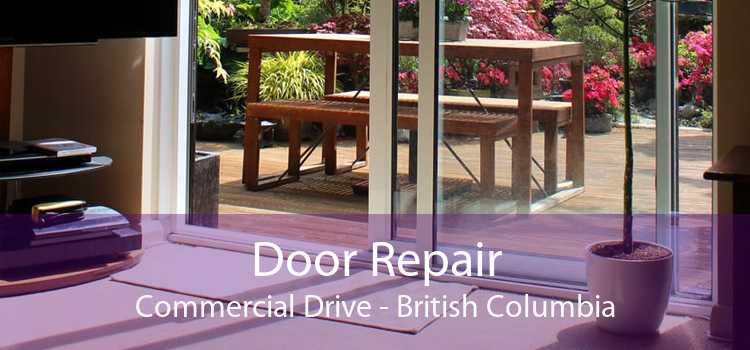 Door Repair Commercial Drive - British Columbia