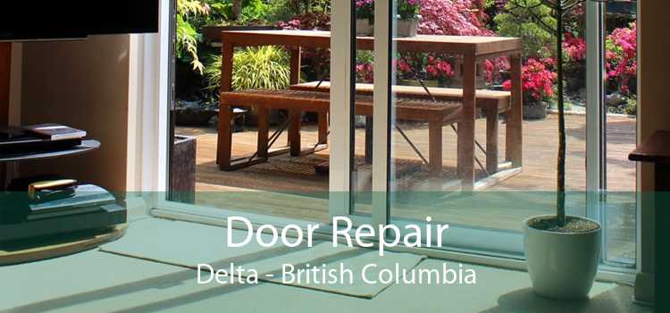 Door Repair Delta - British Columbia