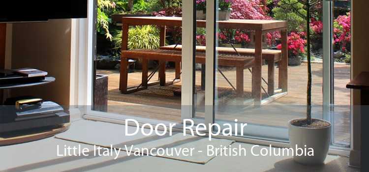 Door Repair Little Italy Vancouver - British Columbia
