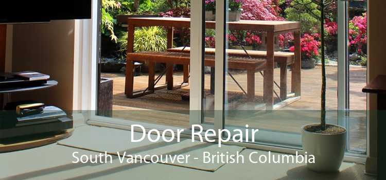Door Repair South Vancouver - British Columbia