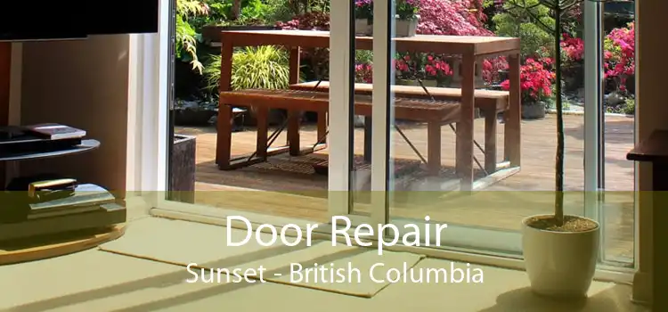 Door Repair Sunset - British Columbia