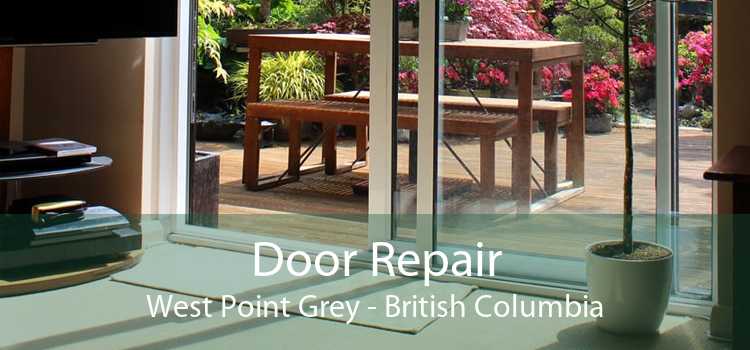 Door Repair West Point Grey - British Columbia